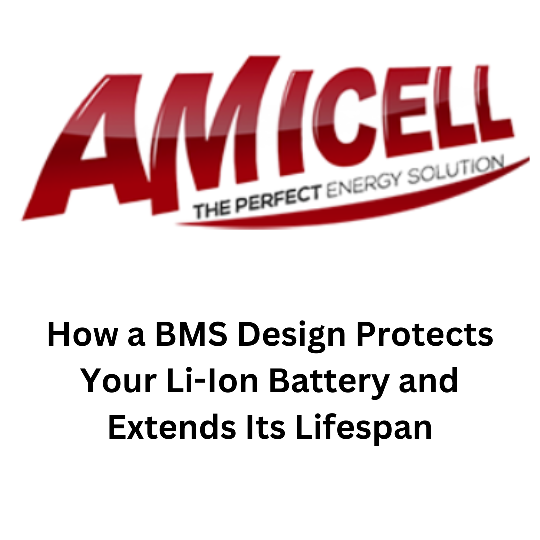 Read more about the article How a BMS Design Protects Your Li-Ion Battery and Extends Its Lifespan