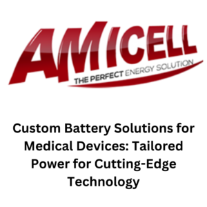 Read more about the article Custom Battery Solutions for Medical Devices: Tailored Power for Cutting-Edge Technology